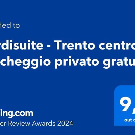 Verdisuite - Trento Centro - Parcheggio Privato Gratuito מראה חיצוני תמונה